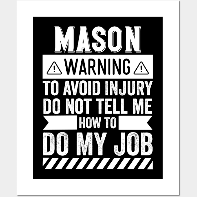 Mason Warning Wall Art by Stay Weird